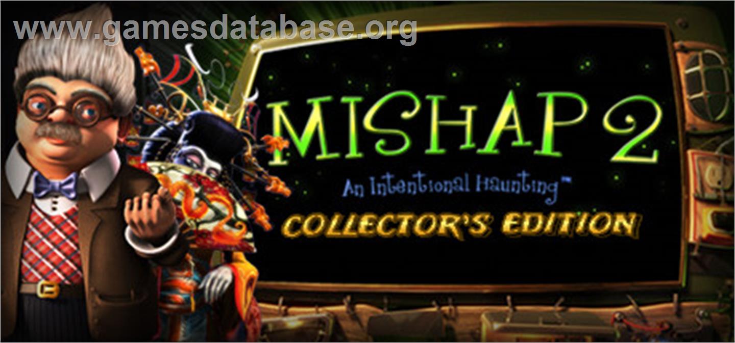Mishap 2: An Intentional Haunting - Collector's Edition - Valve Steam - Artwork - Banner