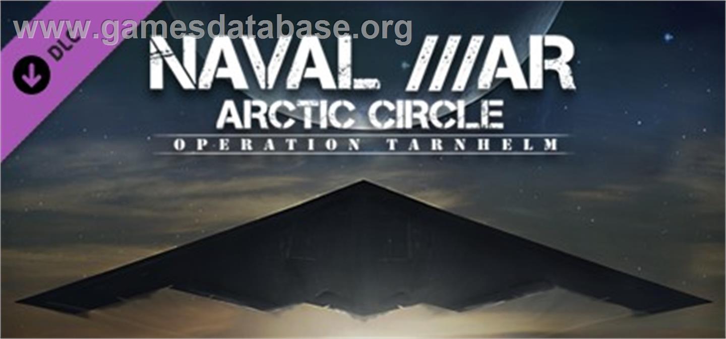 Naval War Arctic Circle: Operation Tarnhelm - Valve Steam - Artwork - Banner