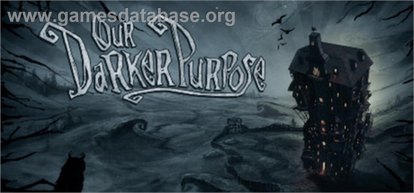 Our Darker Purpose - Valve Steam - Artwork - Banner