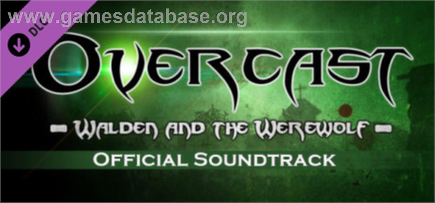 Overcast - Walden and the Werewolf - Soundtrack - Valve Steam - Artwork - Banner