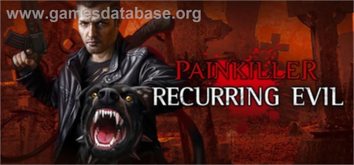 Painkiller: Recurring Evil - Valve Steam - Artwork - Banner