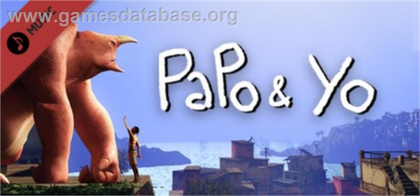 Papo & Yo Soundtrack - Valve Steam - Artwork - Banner