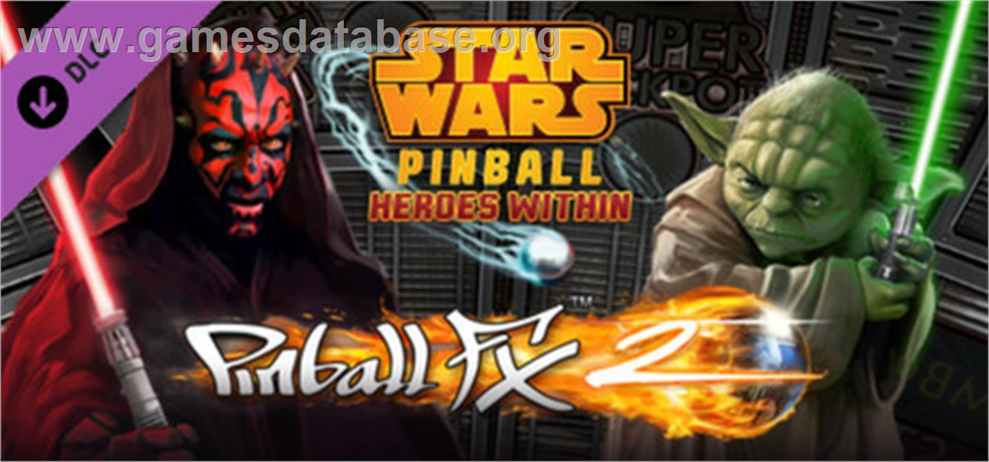 Pinball FX2 - Star Wars Pinball: Heroes Within Pack - Valve Steam - Artwork - Banner