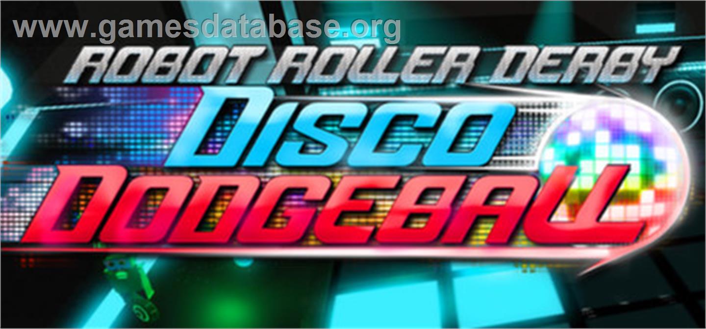 Robot Roller-Derby Disco Dodgeball - Valve Steam - Artwork - Banner