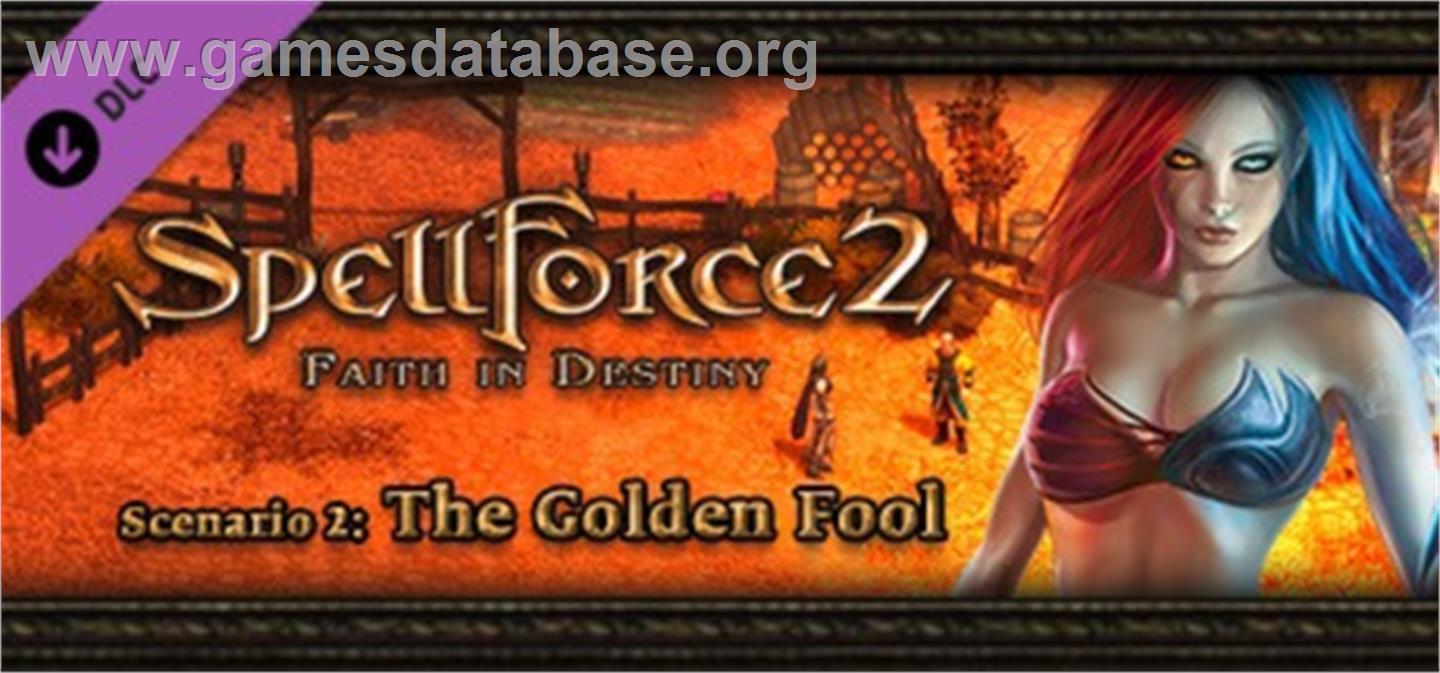 SpellForce 2 - Faith in Destiny Scenario 2: The Golden Fool - Valve Steam - Artwork - Banner