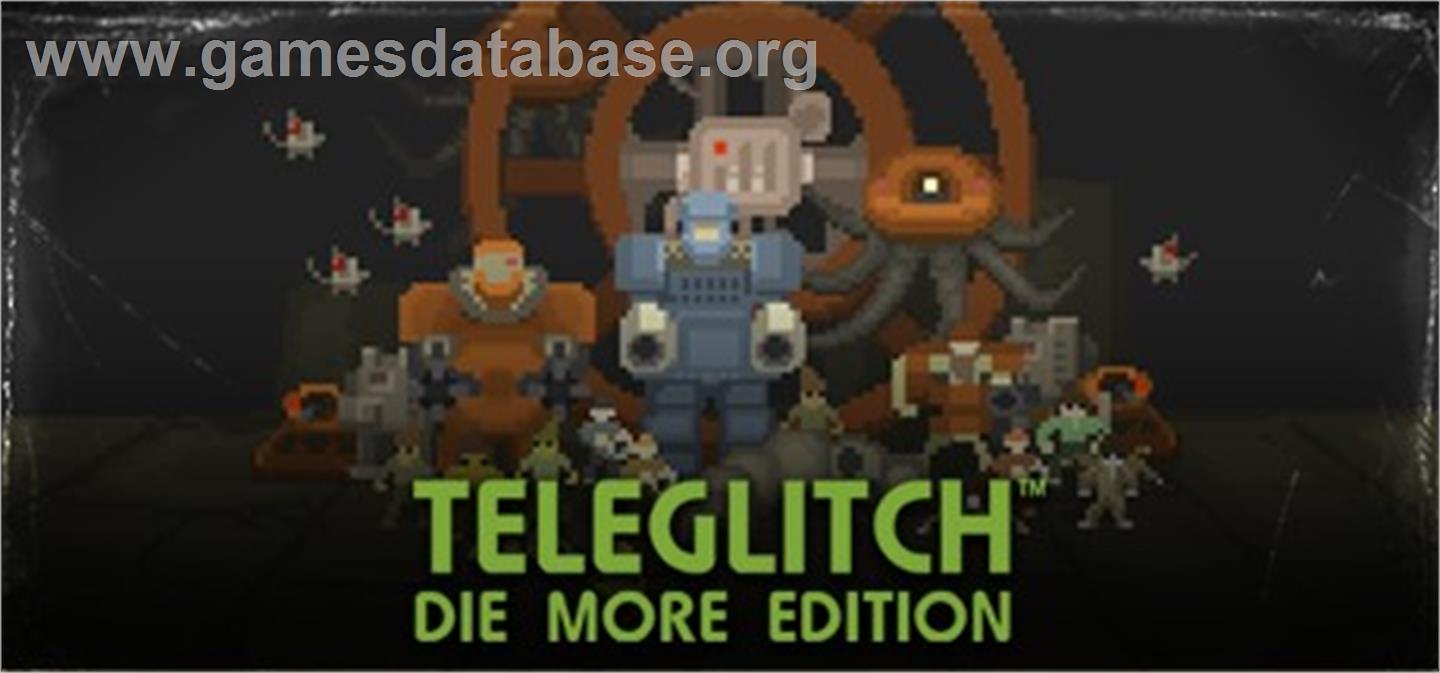 Teleglitch: Die More Edition - Valve Steam - Artwork - Banner