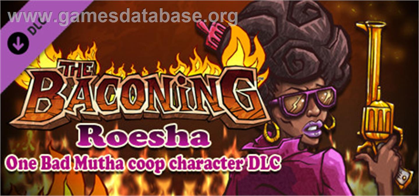 The Baconing DLC - Roesha  One Bad Mutha Co-op Character - Valve Steam - Artwork - Banner