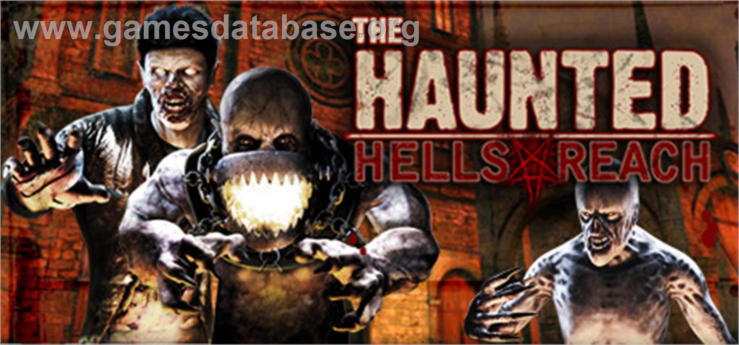 The Haunted: Hells Reach - Valve Steam - Artwork - Banner