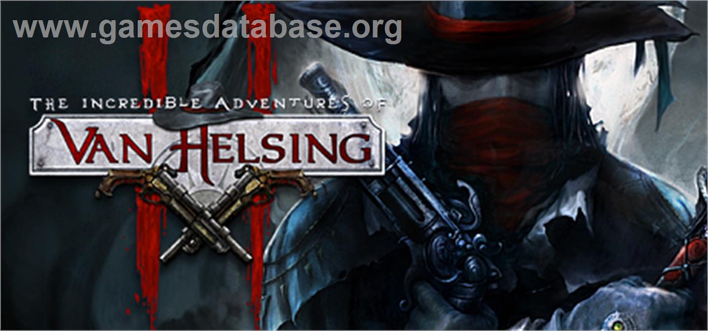 The Incredible Adventures of Van Helsing II - Valve Steam - Artwork - Banner