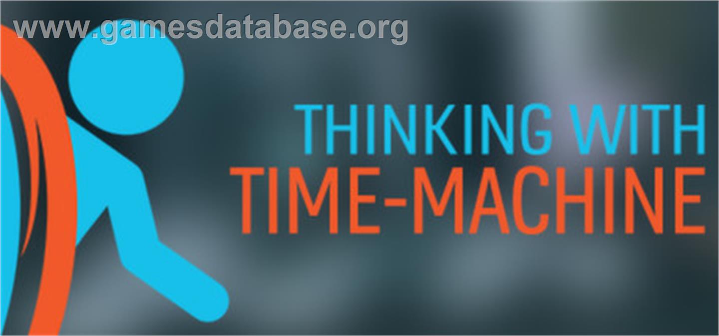 Thinking with Time Machine - Valve Steam - Artwork - Banner