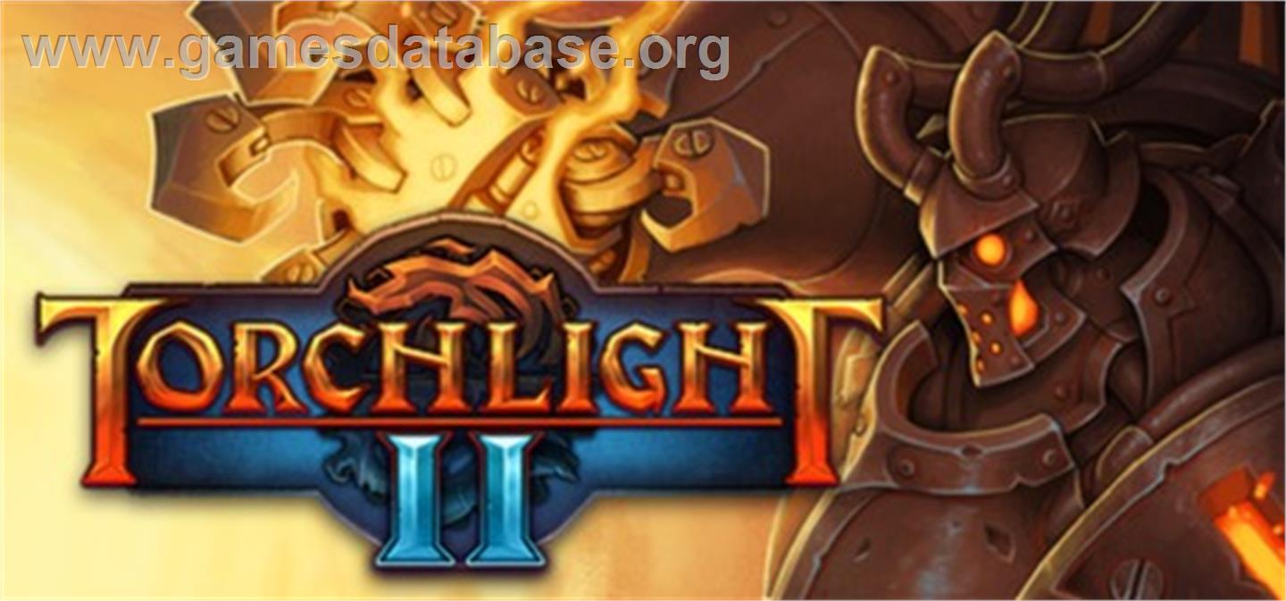 Torchlight II - Valve Steam - Artwork - Banner