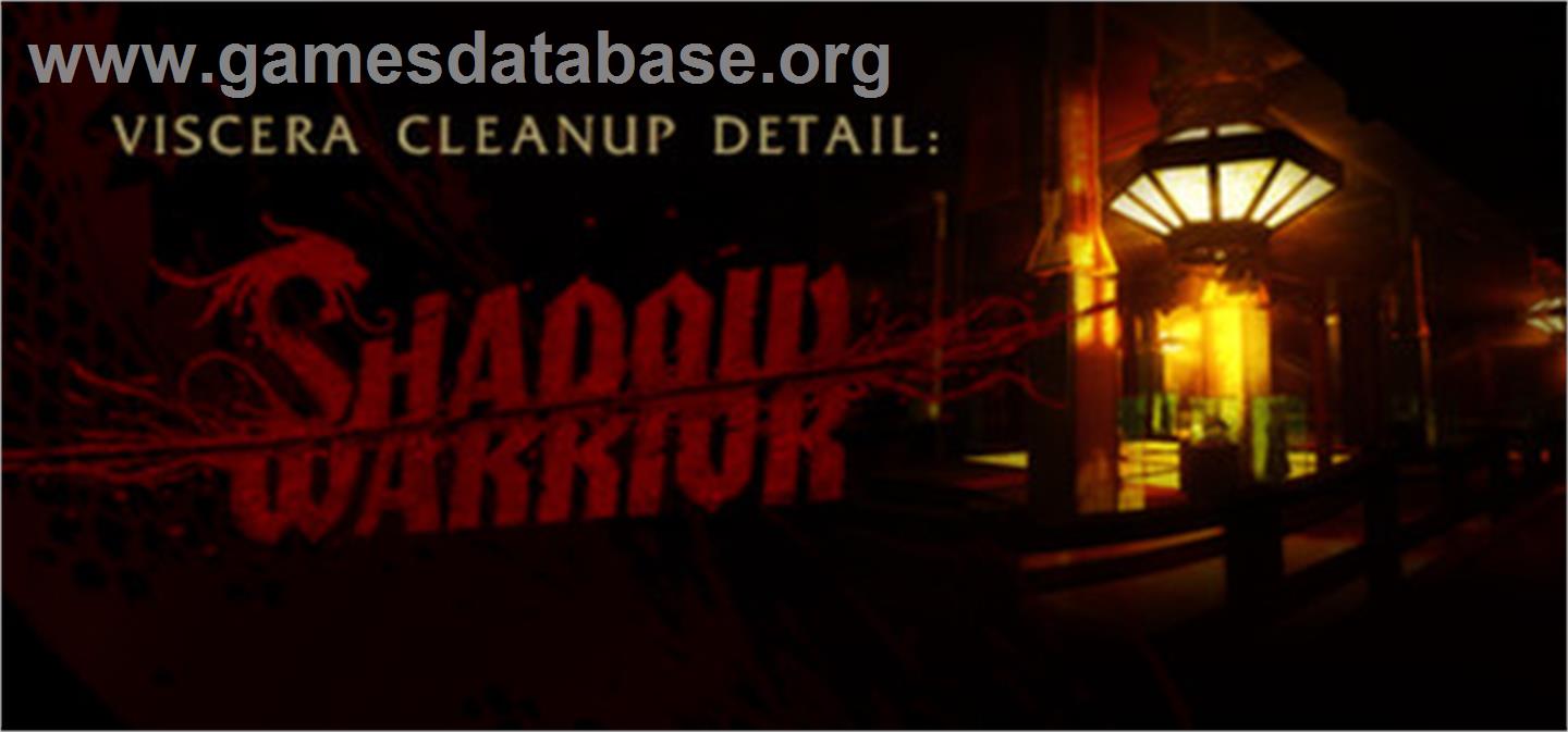 Viscera Cleanup Detail: Shadow Warrior - Valve Steam - Artwork - Banner