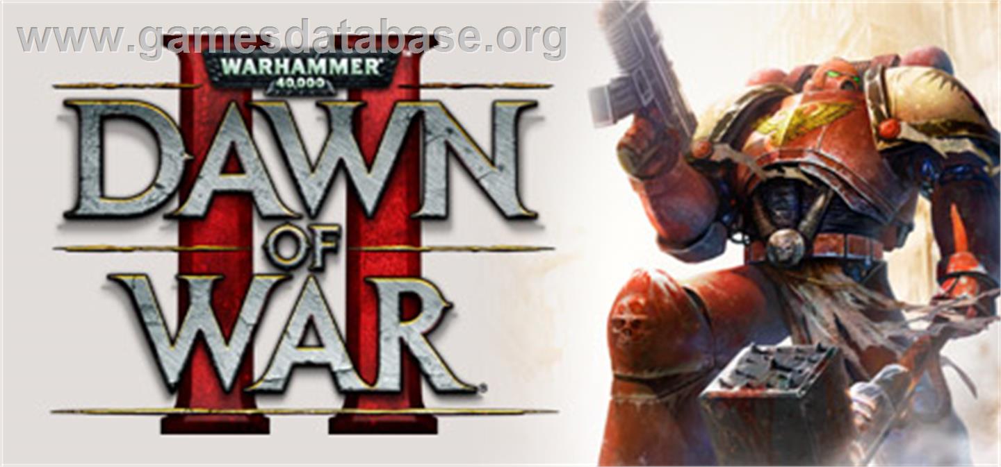 Warhammer® 40,000: Dawn of War® II - Valve Steam - Artwork - Banner