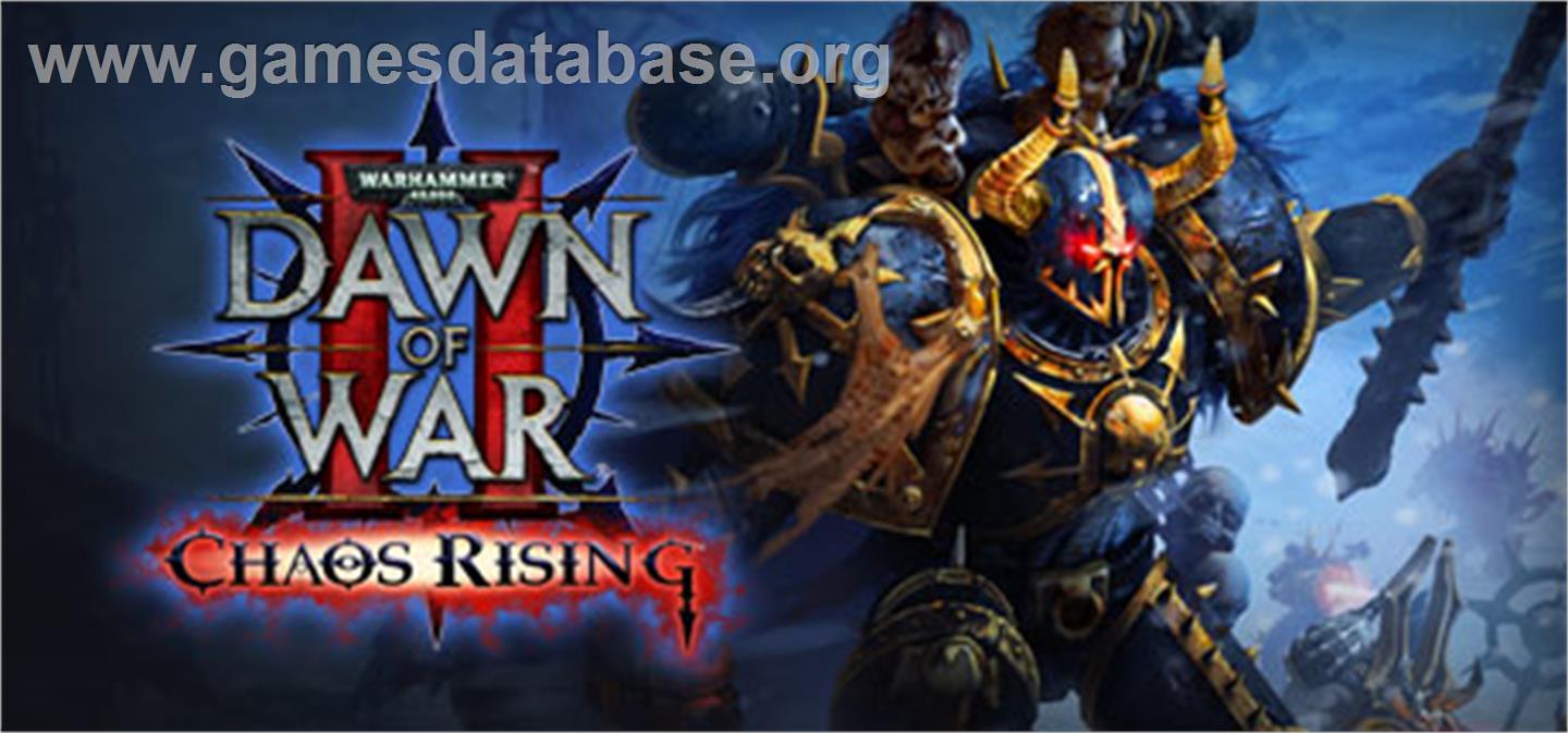 Warhammer® 40,000: Dawn of War® II Chaos Rising - Valve Steam - Artwork - Banner