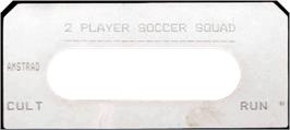 Top of cartridge artwork for 2 Player Soccer Squad on the Amstrad CPC.