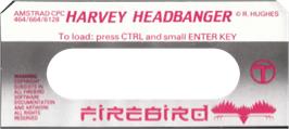 Top of cartridge artwork for Harvey Headbanger on the Amstrad CPC.