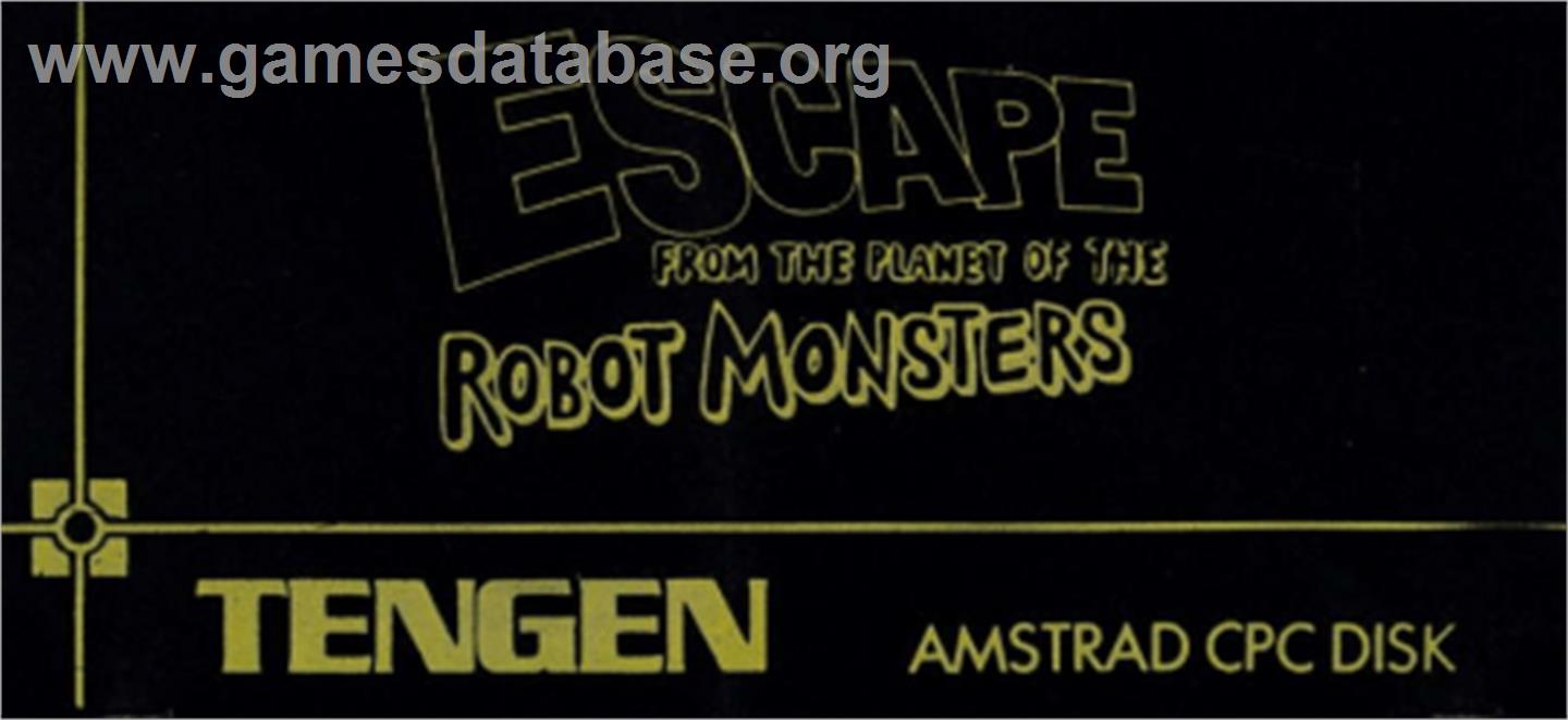 Escape from the Planet of the Robot Monsters - Amstrad CPC - Artwork - Cartridge Top