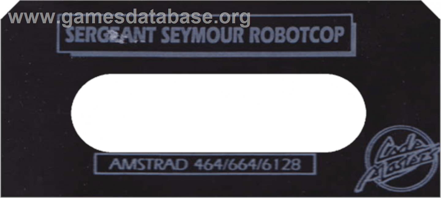 Sergeant Seymour Robotcop - Amstrad CPC - Artwork - Cartridge Top