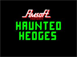 Title screen of Haunted Hedges on the Amstrad CPC.