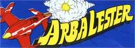 Arcade Cabinet Marquee for Arbalester.
