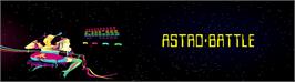 Arcade Cabinet Marquee for Astro Battle.