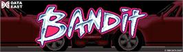Arcade Cabinet Marquee for Bandit.