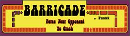 Arcade Cabinet Marquee for Barricade.