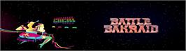 Arcade Cabinet Marquee for Battle Bakraid.