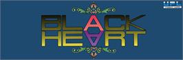 Arcade Cabinet Marquee for Black Heart.