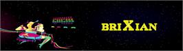 Arcade Cabinet Marquee for Brixian.