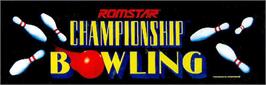 Arcade Cabinet Marquee for Championship Bowling.