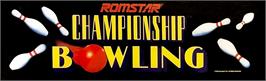 Arcade Cabinet Marquee for Championship Bowling.