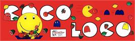 Arcade Cabinet Marquee for Coco Loco.