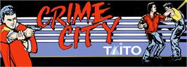 Arcade Cabinet Marquee for Crime City.