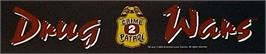 Arcade Cabinet Marquee for Crime Patrol 2: Drug Wars v1.3.