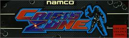 Arcade Cabinet Marquee for Crisis Zone.