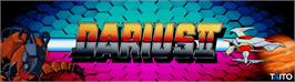 Arcade Cabinet Marquee for Darius II.