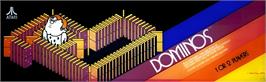 Arcade Cabinet Marquee for Dominos 4.
