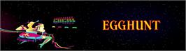 Arcade Cabinet Marquee for Egg Hunt.