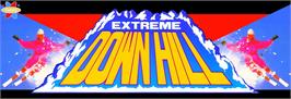 Arcade Cabinet Marquee for Extreme Downhill.