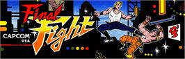 Arcade Cabinet Marquee for Final Fight 30th Anniversary Edition.