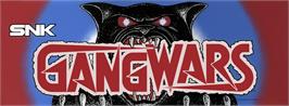 Arcade Cabinet Marquee for Gang Wars.