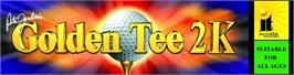 Arcade Cabinet Marquee for Golden Tee Supreme Edition Tournament.