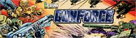 Arcade Cabinet Marquee for Gunforce - Battle Fire Engulfed Terror Island.