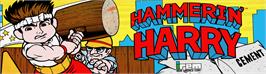 Arcade Cabinet Marquee for Hammerin' Harry.