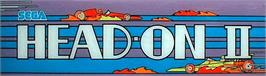 Arcade Cabinet Marquee for Head On 2.