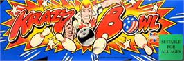 Arcade Cabinet Marquee for Krazy Bowl.