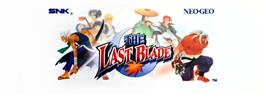 Arcade Cabinet Marquee for Last Blade / Bakumatsu Roman: Gekka no Kenshi, The.