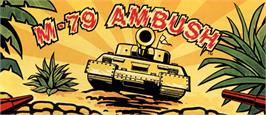 Arcade Cabinet Marquee for M-79 Ambush.