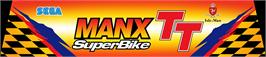 Arcade Cabinet Marquee for Manx TT Superbike.